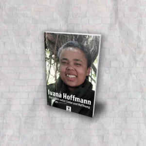 Buch: Ivana Hoffmann – Ein Leben voller Liebe und Hoffnung