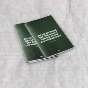 Die Entwicklung des Sozialismus von der Utopie zur Wissenschaft - Engels